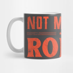 Not My First Rodeo Mug